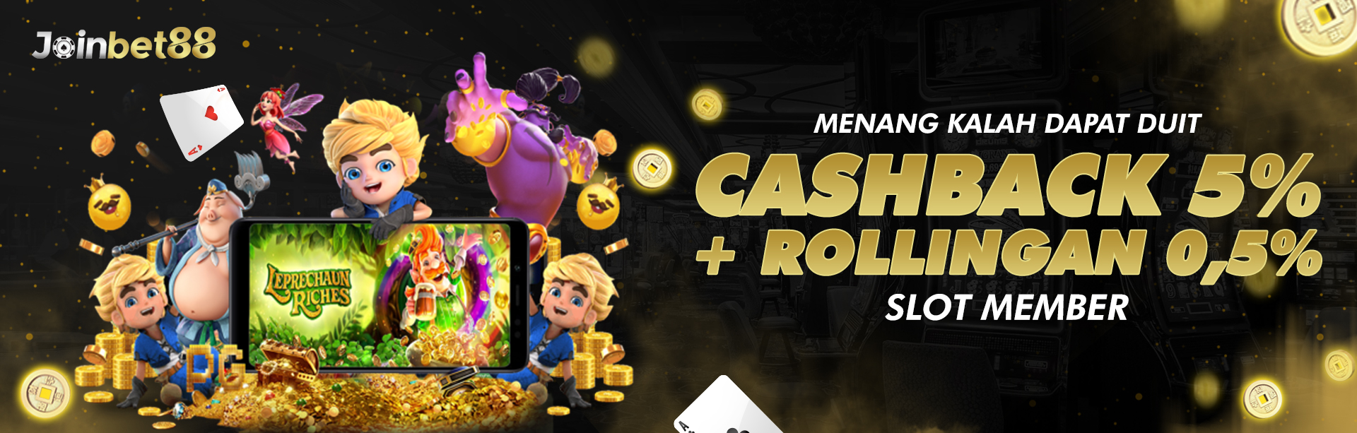 Slots Cashback + Rollingan