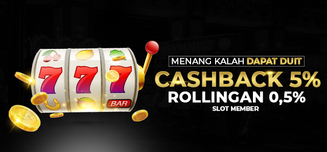 Slots Cashback + Rollingan